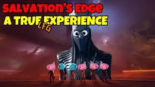 A True Salvations Edge LFG Raid Experience : Destiny 2 The Final Shape