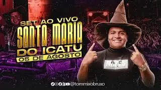 SET (AO VIVO) TOM MIX O BRUXO - SANTA MARIA DO ICAT&Uacute;