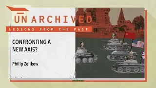 Confronting a New Axis? | UnArchived