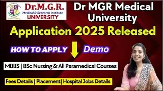 🔥Dr MGR University Application 2025 Opened | TN Dr MGR Medical University Paramedical Admission 2025