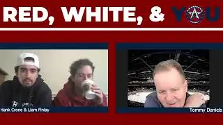 Red, White, & You with Hank Crone and Liam Finlay