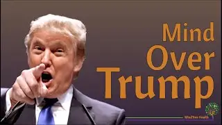 Mind Over Trump | Germanic Healing Knowledge (German New Medicine)