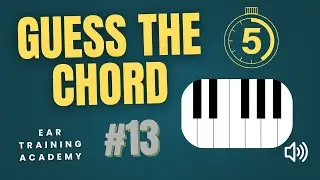 Chord Recognition Challenge #13  🎹 | Train Your Ear for Music