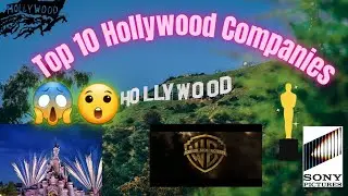 Top 10 Hollywood Production Companies