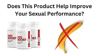 Red Boost Review | Improve Male Sexual Performance With Red Boost!