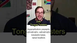Tongue Twisters in the Zulu Language #linguistics #language #languages #zulu #click #tonguetwisting