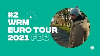 WRM EuroTour 2020 - FBC - Life Style #2