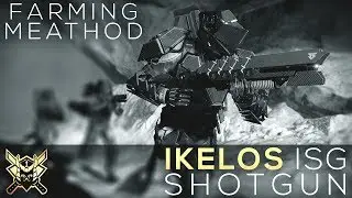 BEST WAY TO FARM IKELOS SHOTGUN! | Destiny 2 Escalation Protocol FARM!