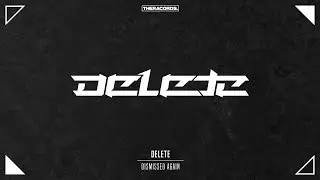 Delete - Dismissed Again (THER-166) Official Video