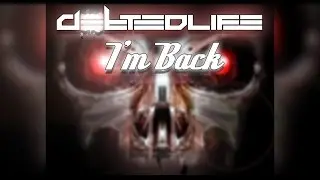 Defted Life - I'm Back Terminator OST Tribute