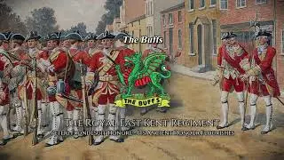 The Buffs - Quick March Of The Royal East Kent Regiment