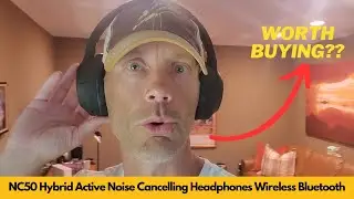 T-fun NC50 Hybrid Active Noise Cancelling Headphones Wireless Bluetooth 5.3 | Worth Buying?