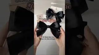 DIY Black Bow from Ribbon | So Chic & Simple ♡✨ #BlackBow #DIYBow #CuteCrafts #AestheticDIY