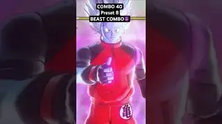 COMBO 40 preset 8 insane beast combo dragonball xenoverse 2