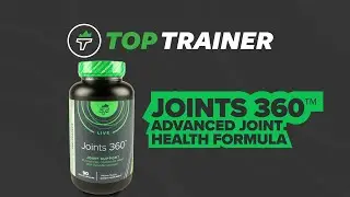 Top Trainer Joints360 and why you need this. Advanced joint health formula for achy joints and pain