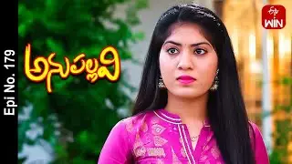 Anupallavi | 12th May 2023 | Full Episode No 179 | ETV Telugu