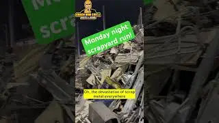 Monday Night Scrap Metal Run 💰 Huge Pile of Recycling Treasure!
