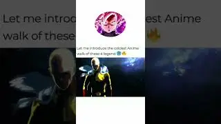Anime Top 4 Walk / 4 Legend 🗿🗿
