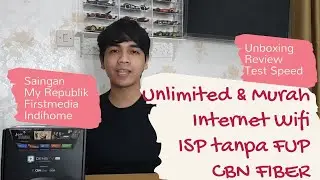 Review CBN FIber, ISP Wifi Unlimited tanpa FUP,  Saingan Indihome, Biznet, Firstmedia, My Republik