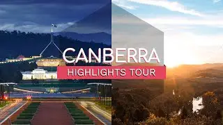 Highlights of Canberra 2022 - The 12 Things You Must See & Do in Canberra - Canberra Guided Tours