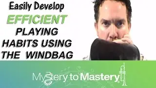 The WindBag Re-Breathing Bag - Free Online Video Trumpet Lesson