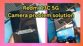 Redmi 13C 5G camera problem solution