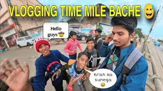 Public Reaction Vlog | Chhote Fans Mili Gaye Vlogging Time Pe 😂🔥 | Comedy Vlog 