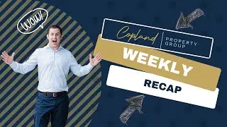 Copland Property Group Weekly Recap - Week of 11.17.23