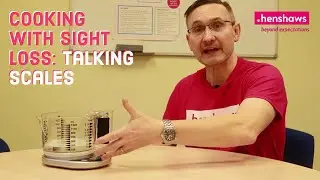 Cooking with sight loss: talking scales