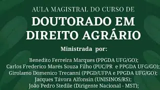 Aula Magistral do Curso de Doutorado em Direito Agrário do PPGDA/UFG