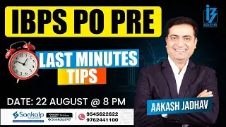 IBPS PO PRE || LAST MINUTES TIPS || AAKASH JADHAV