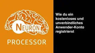 NEURONprocessor Registrierung