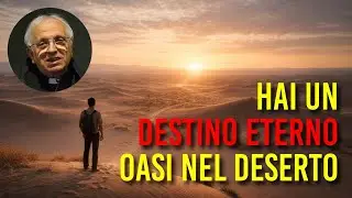 Hai un destino eterno! Oasi nel deserto
