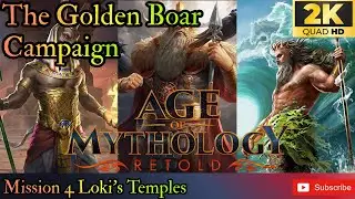 AOM Retold The Golden Boar Campaign Mission 4 Loki's Temples (UHD) 60FPS
