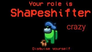among us shapeshifter game play 