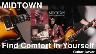 Find Comfort In Yourself - Midtown  ( Guitar Cover )