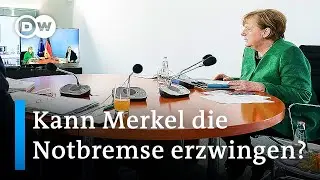 Streit um die Notbremse - Interview mit der Verwaltungsrechtlerin Sigrid Wienhues | DW Nachrichten