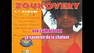Karaoké Zoukovery - Vis ta vie