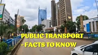Cinematic Travel | Facts About Public Transport in Nairobi