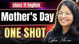 Mother's Day- One Shot | Complete Summary & Themes | class 11 English | Oshin Ma'am