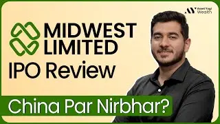 Midwest Ltd. IPO Review | Apply or Avoid? I Price, Dates, Valuation & Key Risks