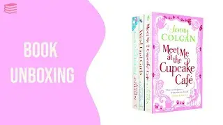 Jenny Colgan Meet Me at the Cupcake Caf&eacute; Series 3 Books Collection Set - Book Unboxing