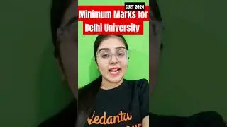 Minimum Marks required to get Delhi University #cuet2024