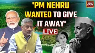LIVE | 'Nehru Saw It As Nuisance':  S Jaishankar As Katchatheevu Row Heats Up | India Today
