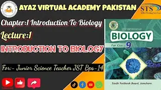 JST (BPS-14) Biology Lecture 1 | Introduction to Biology | Free Online Class by Ayaz Virtual Academy
