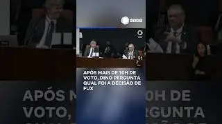 Ap&oacute;s mais de 10 horas de voto, Dino pergunta qual foi a decis&atilde;o de Fux. 📲 #RecordNews
