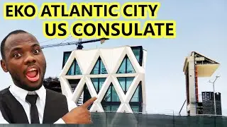 Eko Atlantic City: The Us Consulate Is a Game Changer And Pan Atlantic Tower