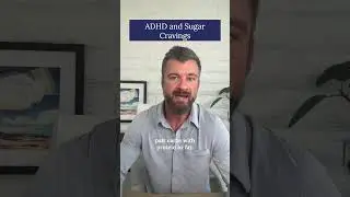 ADHD and Sugar Cravings