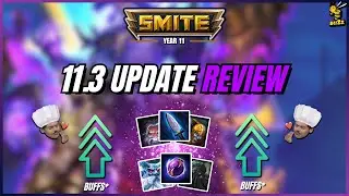 Is This One Of The BEST Patches Ever? | 11.3 Update Patch Notes Review - Smite