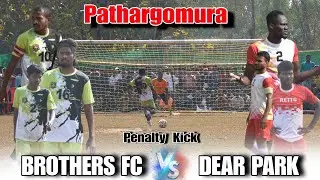Dear Park ( Similipal FC ) 🆚 Brother FC || 1st Round Penalty Kick || At :- Pathargomura ( Odisha ) 